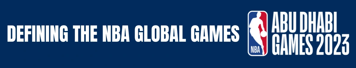 Defining the NBA Global Games